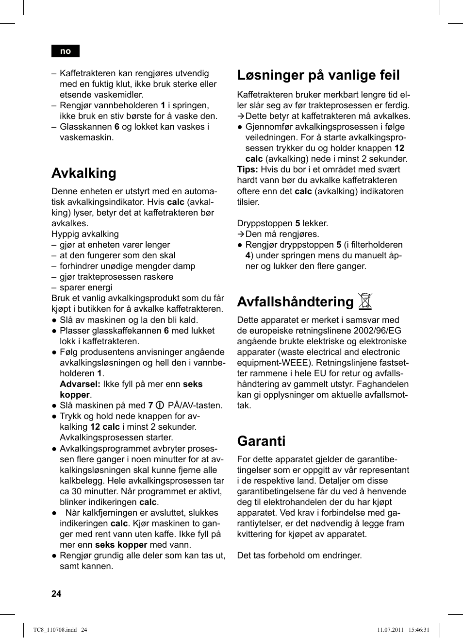 Avkalking, Løsninger på vanlige feil, Avfallshåndtering | Garanti | Siemens TC80104 User Manual | Page 26 / 76