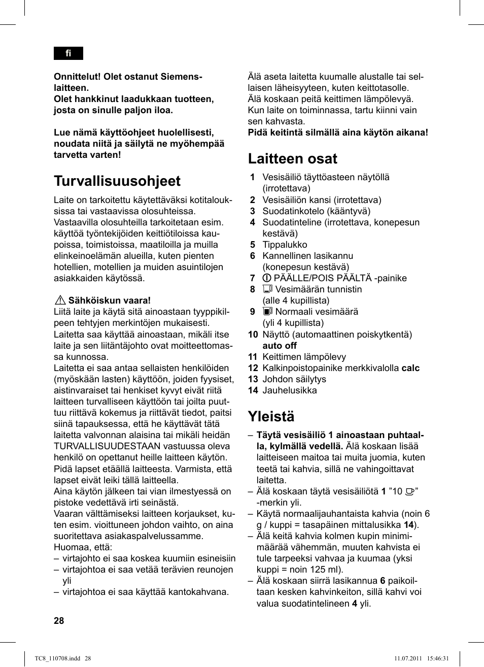 Turvallisuusohjeet, Laitteen osat, Yleistä | Siemens TC80104 User Manual | Page 30 / 76