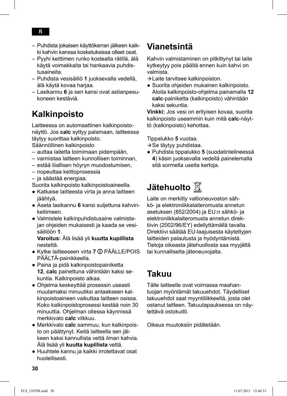 Kalkinpoisto, Vianetsintä, Jätehuolto | Takuu | Siemens TC80104 User Manual | Page 32 / 76