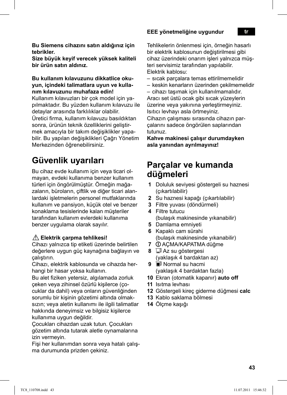 Güvenlik uyarıları, Parçalar ve kumanda düğmeleri | Siemens TC80104 User Manual | Page 45 / 76