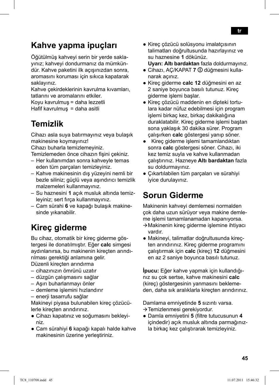 Kahve yapma ipuçları, Temizlik, Kireç giderme | Sorun giderme | Siemens TC80104 User Manual | Page 47 / 76