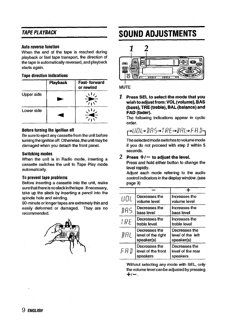Sound adjustments, Auto reverse function, Before turning the ignition off | Switching modes, To prevent tape problems, Ijcil, Iirs, Irii, Frii, I/wb | Aiwa CT-X418 User Manual | Page 10 / 16
