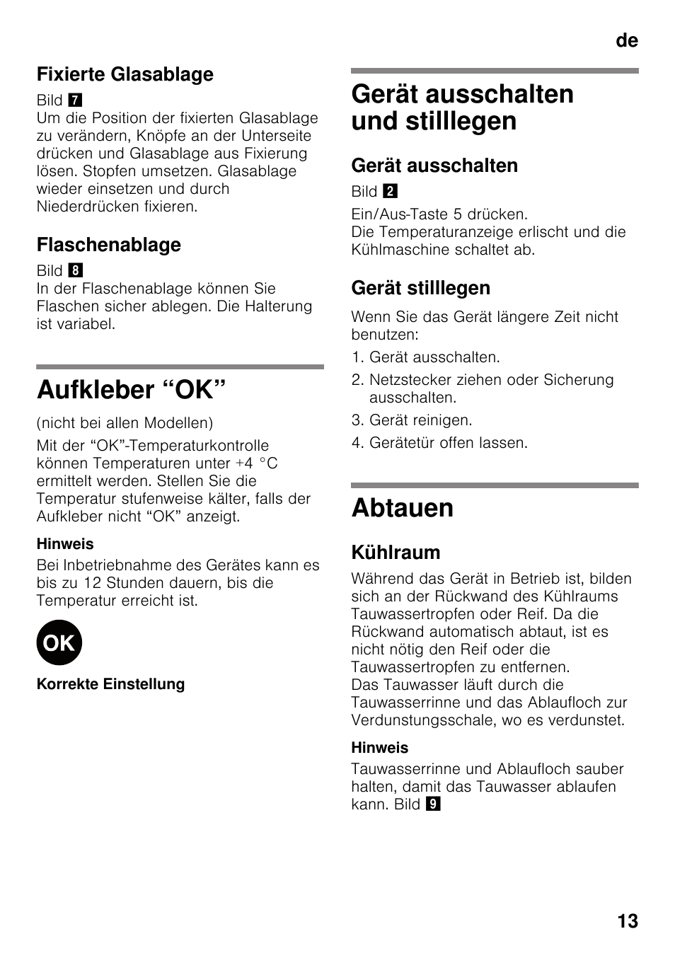 Fixierte glasablage, Flaschenablage, Aufkleber “ok | Gerät ausschalten und stilllegen, Gerät ausschalten, Gerät stilllegen, Abtauen, Kühlraum, De 13 fixierte glasablage | Siemens KI25RP60 User Manual | Page 13 / 76