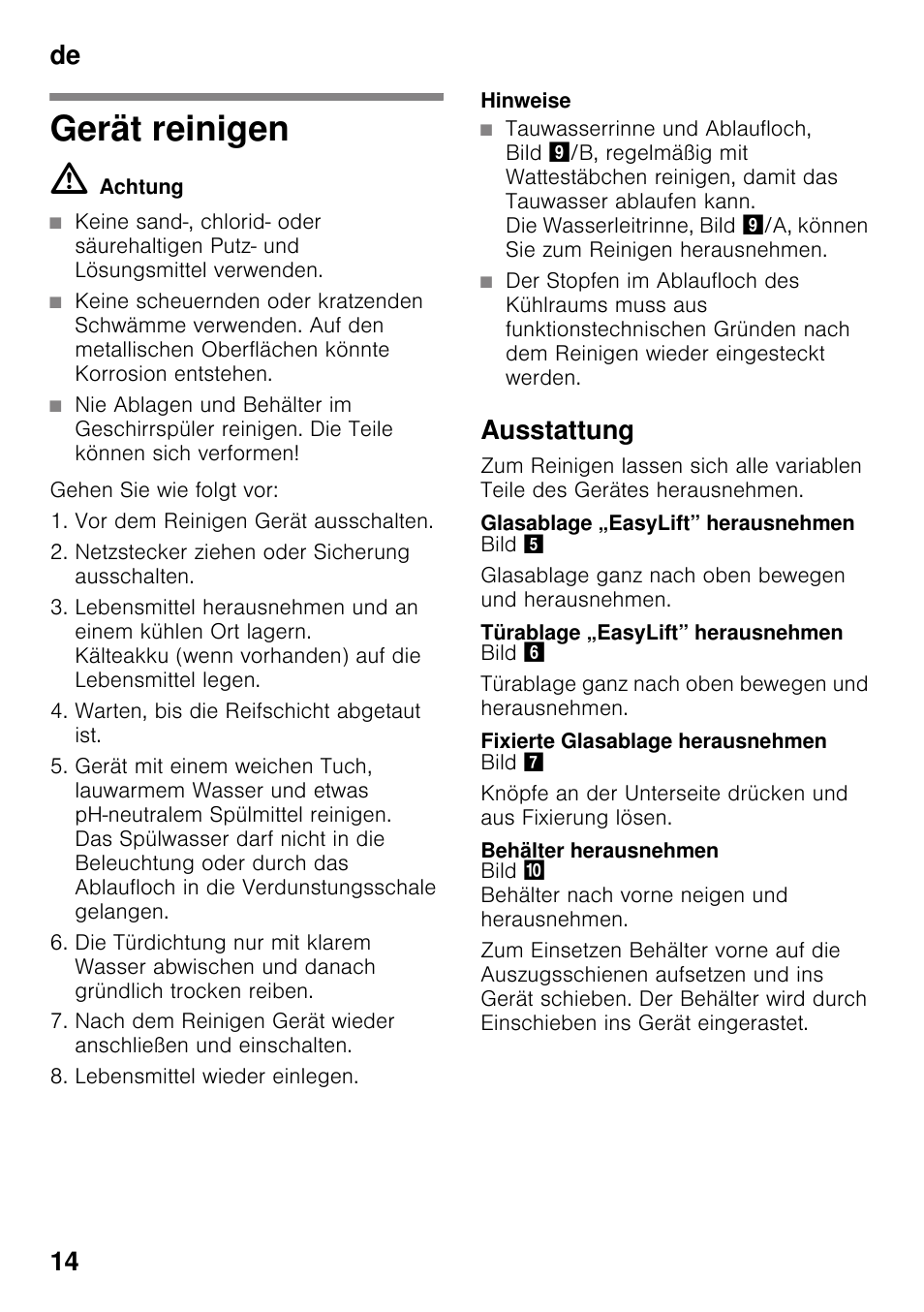 Gerät reinigen, M achtung, Hinweise | Ausstattung, Glasablage „easylift” herausnehmen, Türablage „easylift” herausnehmen, Fixierte glasablage herausnehmen, Behälter herausnehmen, De 14 | Siemens KI25RP60 User Manual | Page 14 / 76