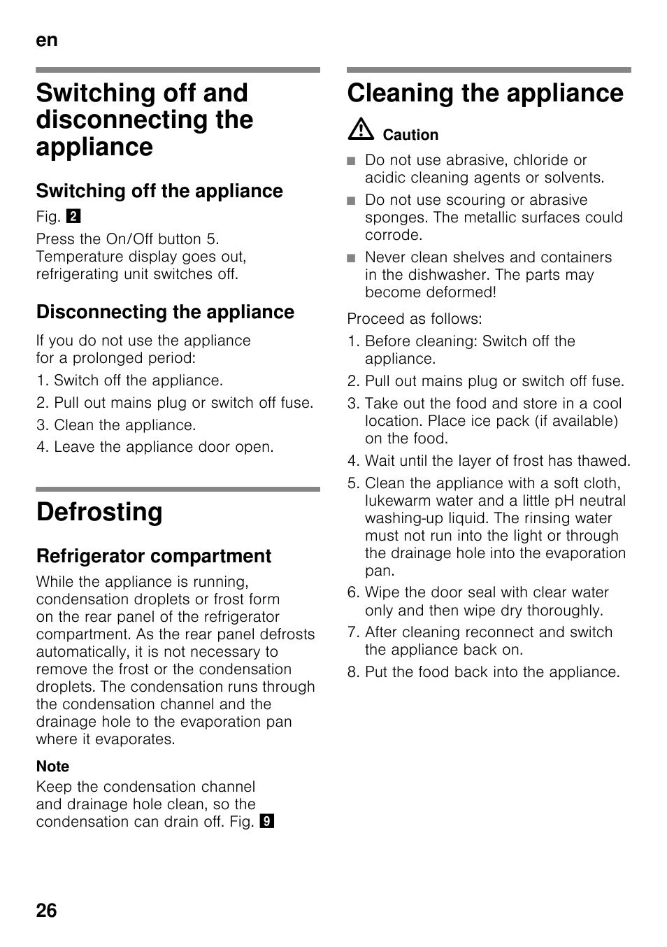 Switching off and disconnecting the appliance, Switching off the appliance, Disconnecting the appliance | Defrosting, Refrigerator compartment, Cleaning the appliance, M caution, The appliance defrosting cleaning the appliance, En 26 | Siemens KI25RP60 User Manual | Page 26 / 76