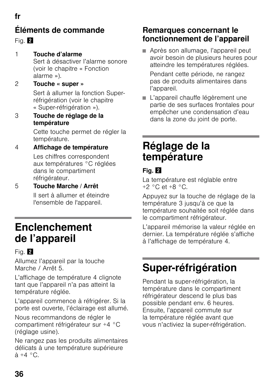 Éléments de commande, Enclenchement de l’appareil, Réglage de la température | Super-réfrigération, Fr 36 éléments de commande | Siemens KI25RP60 User Manual | Page 36 / 76