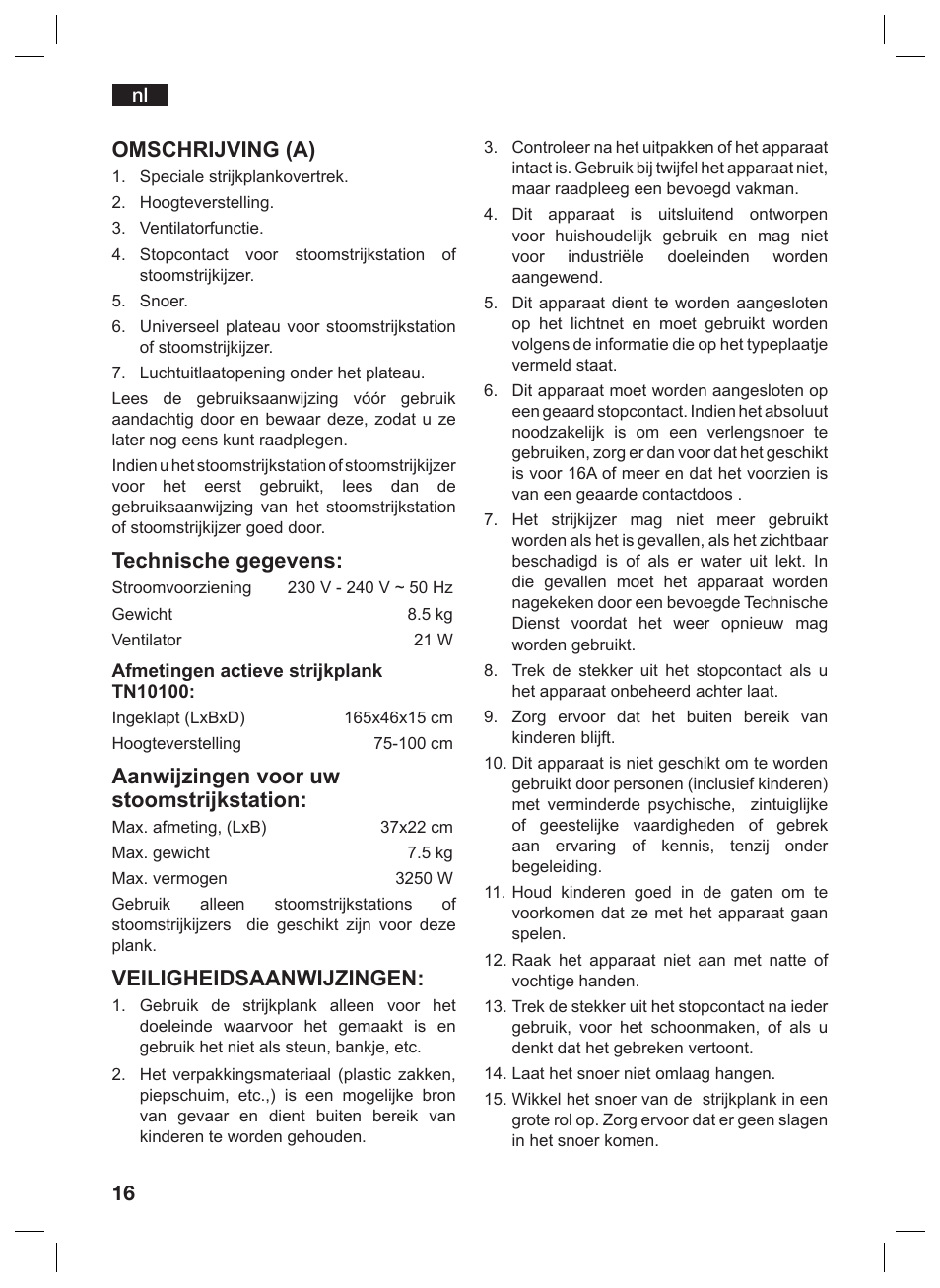 Omschrijving (a), Technische gegevens, Aanwijzingen voor uw stoomstrijkstation | Veiligheidsaanwijzingen | Siemens TN10200 User Manual | Page 15 / 61