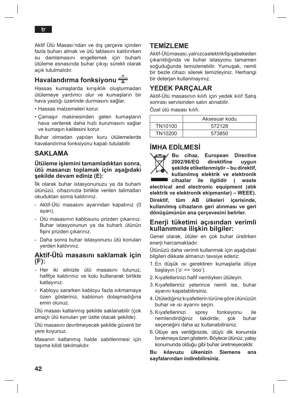 Havalandırma fonksiyonu, Saklama, Aktif-ütü masasını saklamak için (f) | Temizleme, Yedek parçalar, Imha edilmesi | Siemens TN10200 User Manual | Page 41 / 61