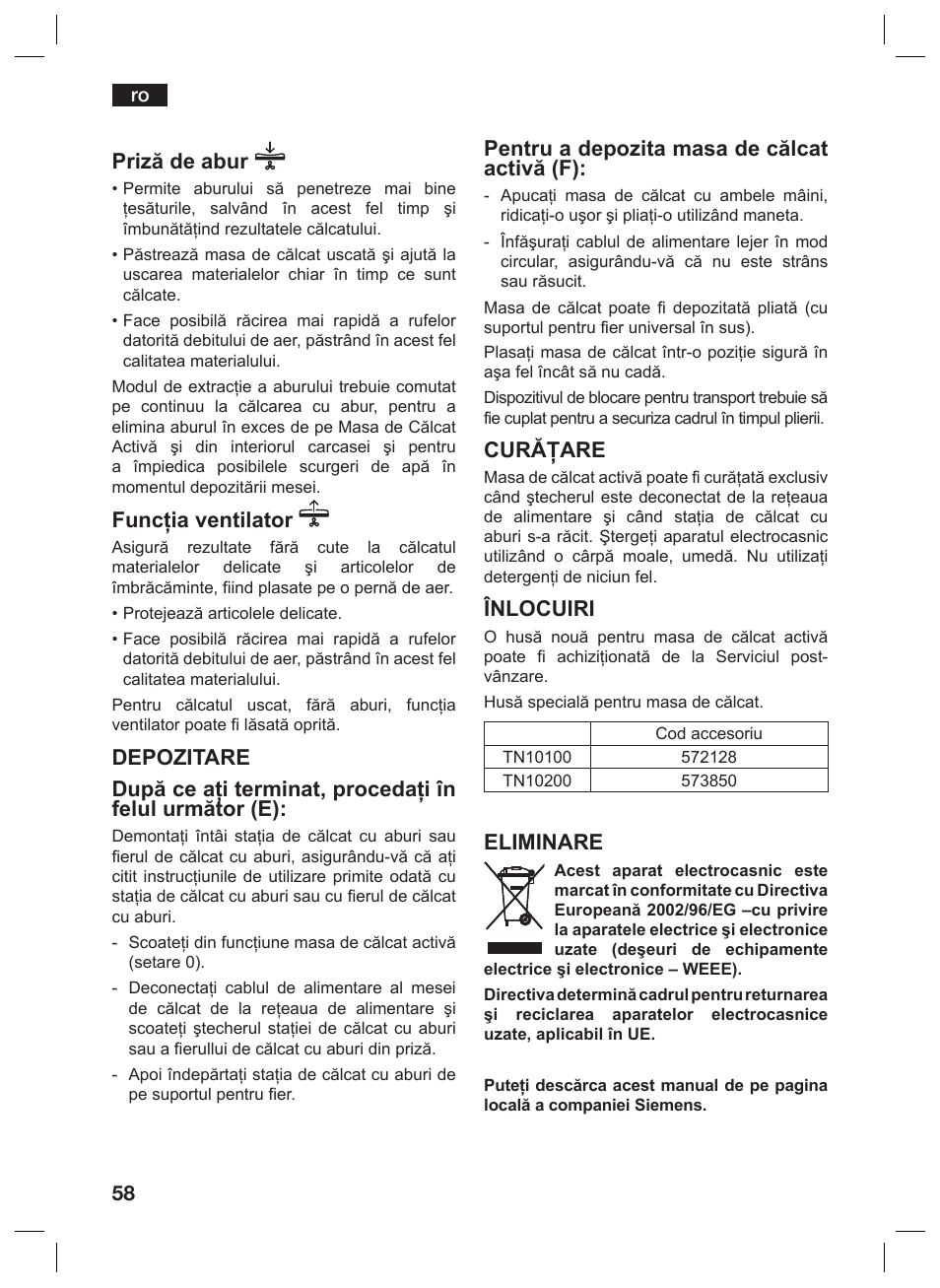 Priză de abur, Funcţia ventilator, Pentru a depozita masa de călcat activă (f) | Curăţare, Înlocuiri, Eliminare | Siemens TN10200 User Manual | Page 57 / 61