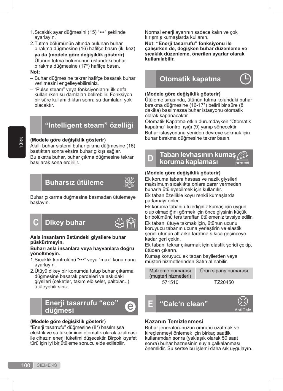 Intelligent steam” özelliği, Buharsız ütüleme, Dikey buhar | Enerji tasarrufu “eco” düğmesi, Otomatik kapatma, Taban levhasının kumaş koruma kaplaması, Calc‘n clean | Siemens TS20XTRM2 User Manual | Page 100 / 152