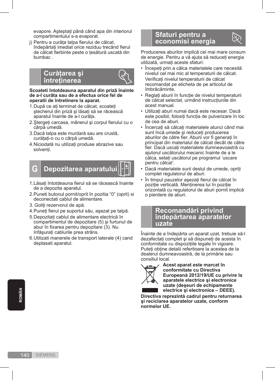 Sfaturi pentru a economisi energia, Recomandări privind îndepărtarea aparatelor uzate, Curăţarea şi întreţinerea | Depozitarea aparatului | Siemens TS20XTRM2 User Manual | Page 140 / 152