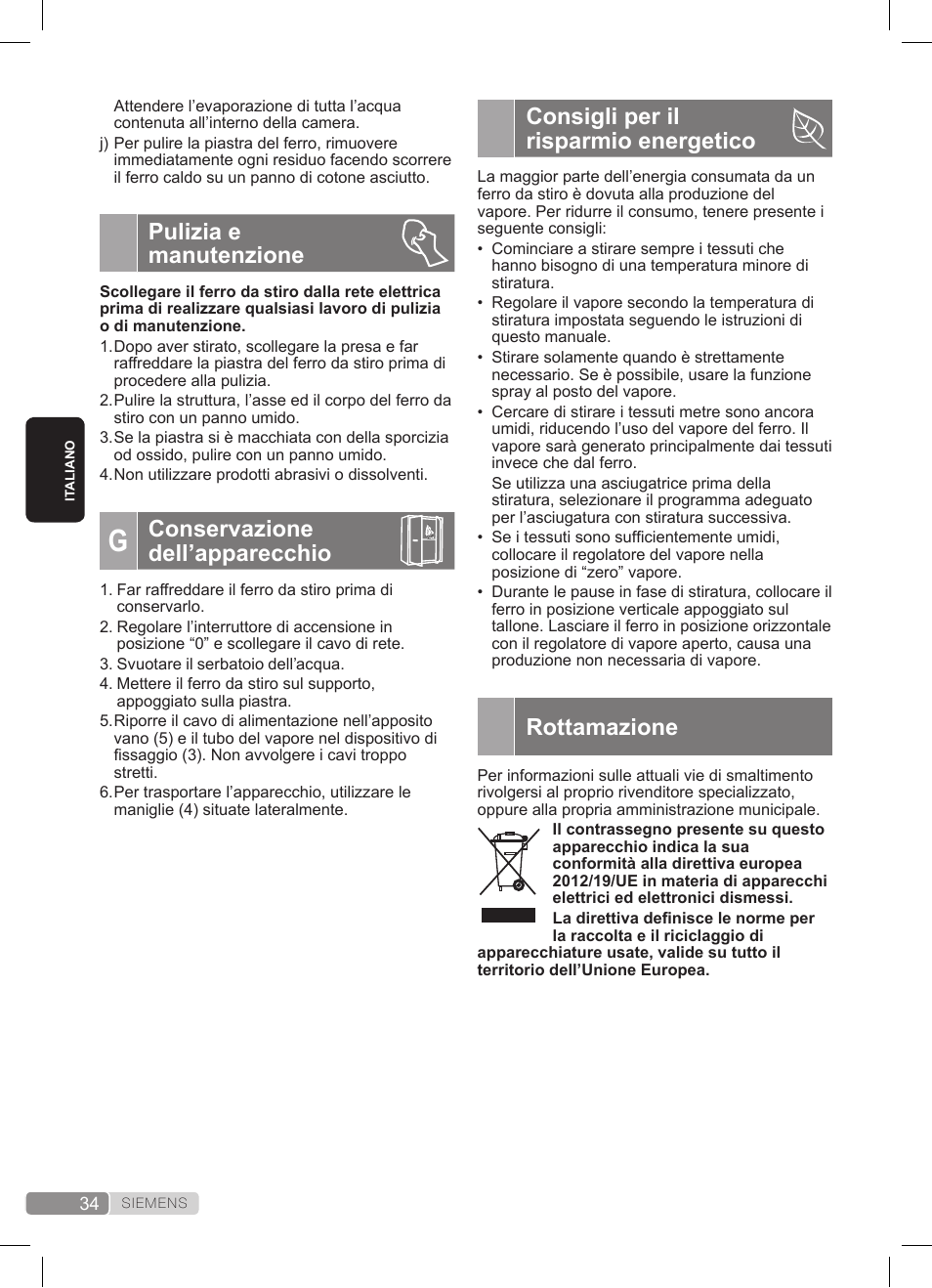 Consigli per il risparmio energetico, Rottamazione, Pulizia e manutenzione | Conservazione dell’apparecchio | Siemens TS20XTRM2 User Manual | Page 34 / 152