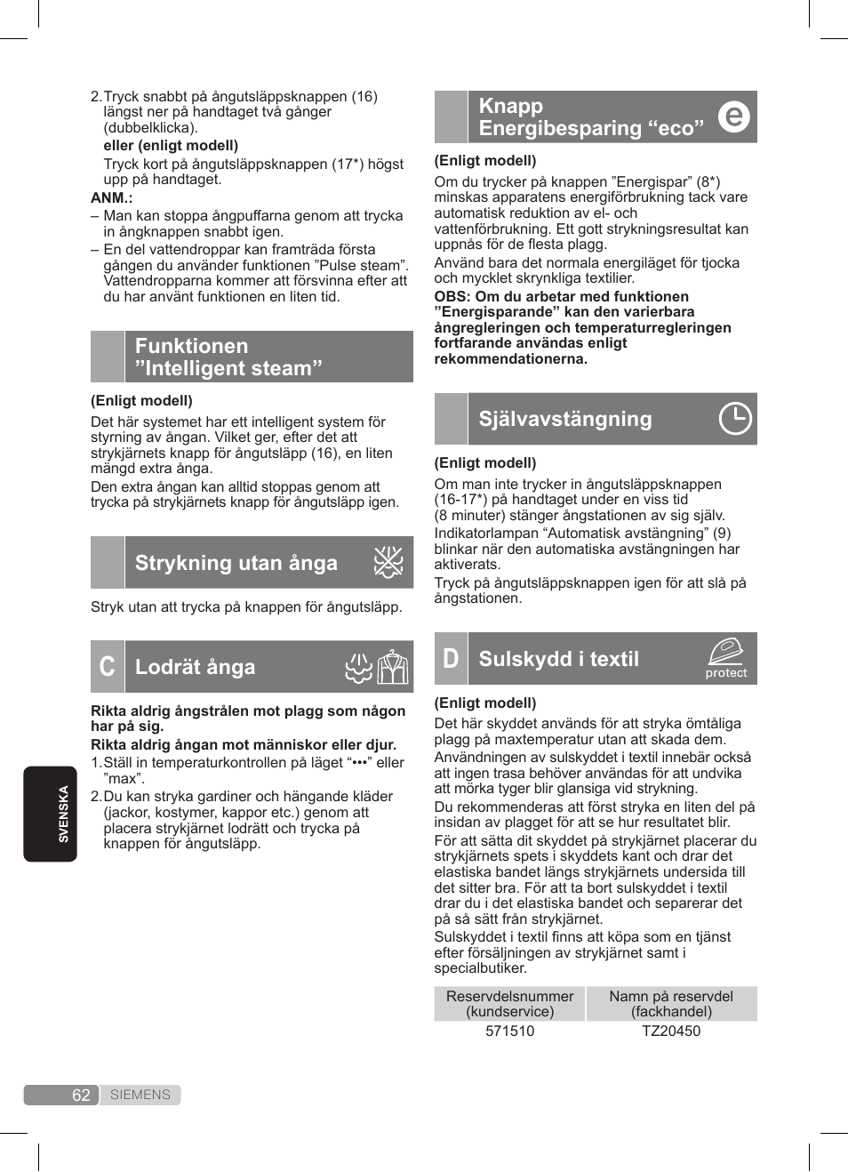 Knapp energibesparing “eco, Självavstängning, Sulskydd i textil | Funktionen ”intelligent steam, Strykning utan ånga, Lodrät ånga | Siemens TS20XTRM2 User Manual | Page 62 / 152