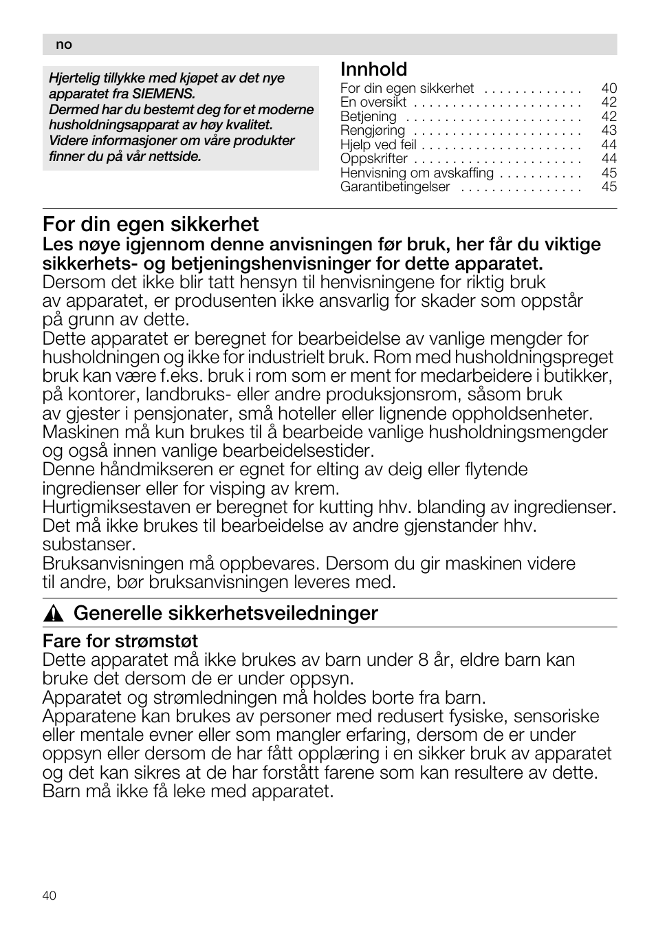 For din egen sikkerhet, Generelle sikkerhetsveiledninger | Siemens MQ96580 User Manual | Page 40 / 131