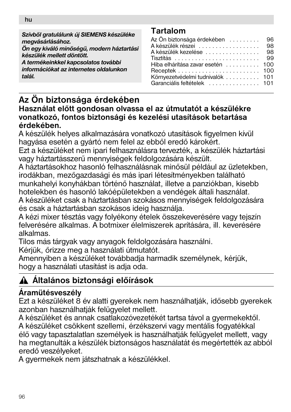 Az ön biztonsága érdekében, Általános biztonsági elõírások | Siemens MQ96580 User Manual | Page 96 / 131