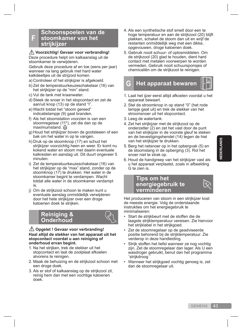 Het apparaat bewaren, Tips om het energiegebruik te verminderen, Reiniging & onderhoud | Siemens TS22XTRM User Manual | Page 43 / 160