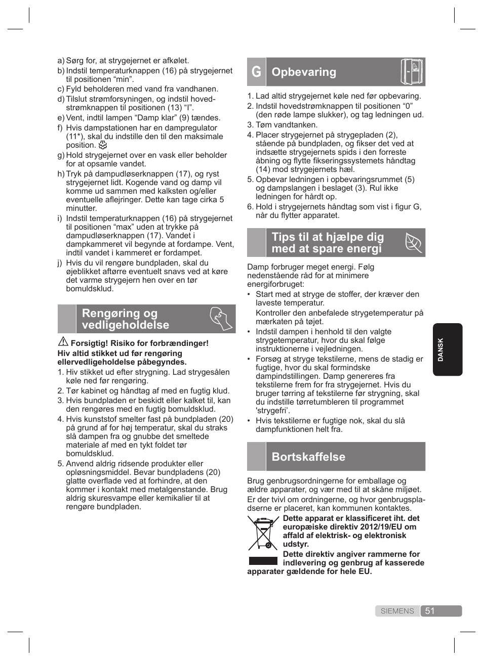 Opbevaring, Tips til at hjælpe dig med at spare energi, Bortskaffelse | Rengøring og vedligeholdelse | Siemens TS22XTRM User Manual | Page 51 / 160