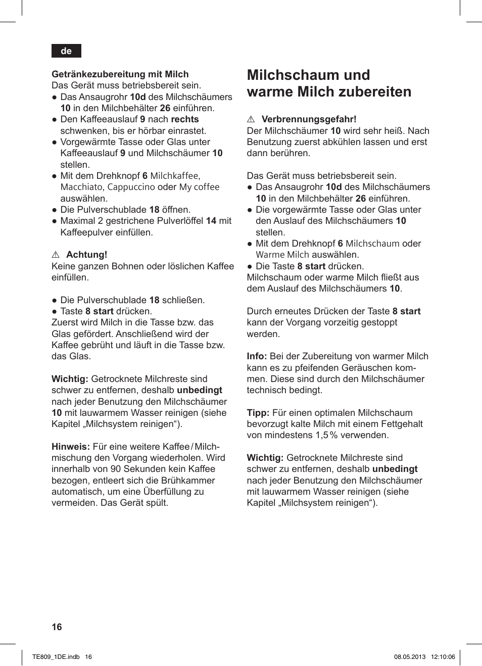 Milchschaum und warme milch zubereiten | Siemens TE809501DE User Manual | Page 20 / 116