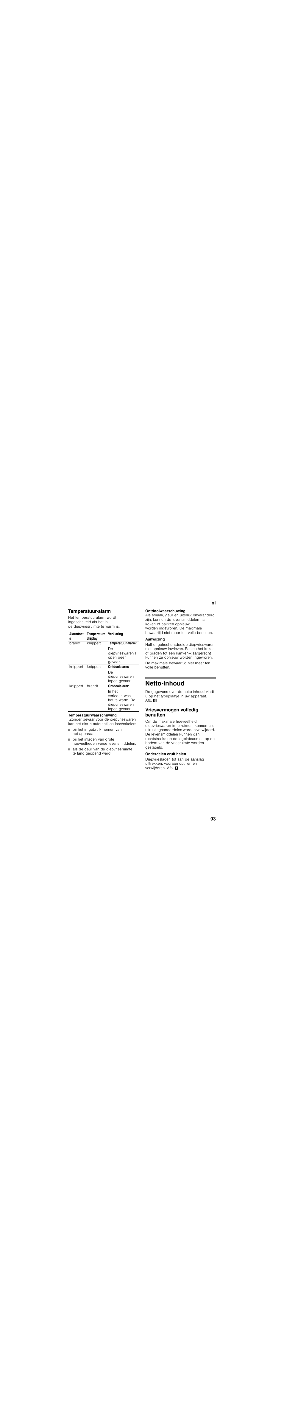 Temperatuur-alarm, Bij het in gebruik nemen van het apparaat, Netto-inhoud | Vriesvermogen volledig benutten, Onderdelen eruit halen | Siemens KG39FSB30 User Manual | Page 93 / 111