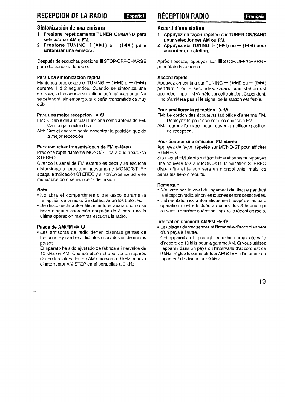 Sintonización de una emisora, 2 presione tuning +(►►!) o para, Accord d’une station | Para una sintonización rápida, Para una mejor recepción -> o, Para escuchar transmisiones de fm estéreo, Nota, Pasos de am/fm 0, Accord rapide, Pour améliorer la réception -> o | Aiwa XP-R970 User Manual | Page 19 / 28