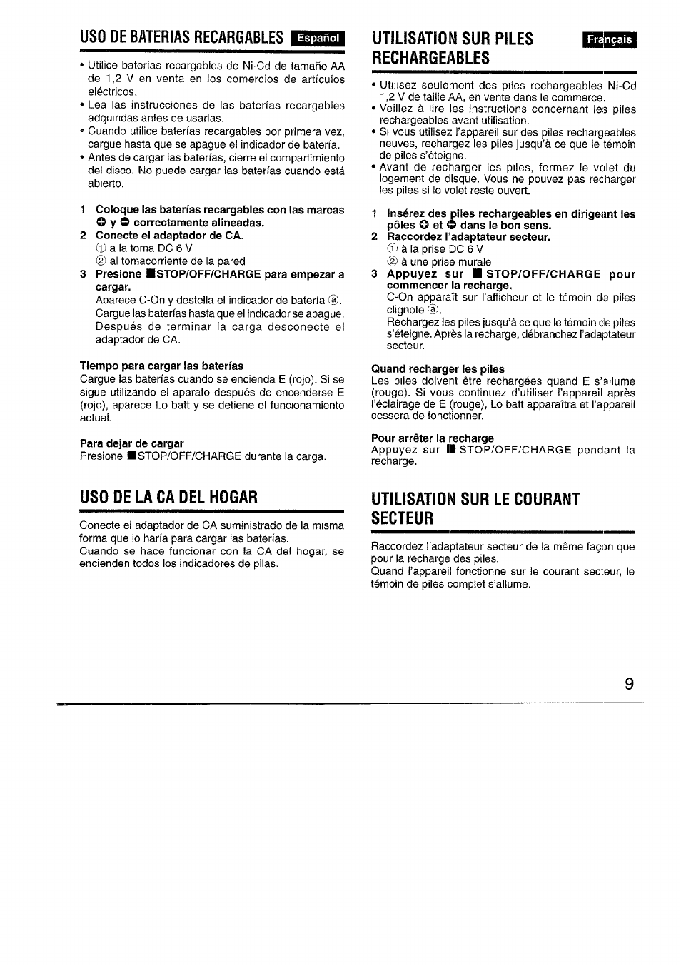 2 conecte el adaptador de ca, 3 presione bstop/off/charge para empezar a cargar, Tiempo para cargar las baterías | Para dejar de cargar, 2 raccordez l’adaptateur secteur, Quand recharger les piles, Pour arrêter la recharge, Uso de baterias recargables, Utilisation sur piles rechargeables, Uso de la ca del hogar | Aiwa XP-R970 User Manual | Page 9 / 28