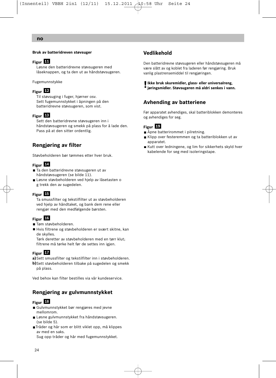 Rengjøring av filter, Rengjøring av gulvmunnstykket, Vedlikehold | Avhending av batteriene | Siemens VBH14401 User Manual | Page 26 / 82