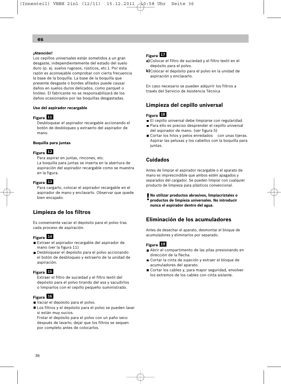 Limpieza de los filtros, Limpieza del cepillo universal, Cuidados | Eliminación de los acumuladores | Siemens VBH14401 User Manual | Page 38 / 82