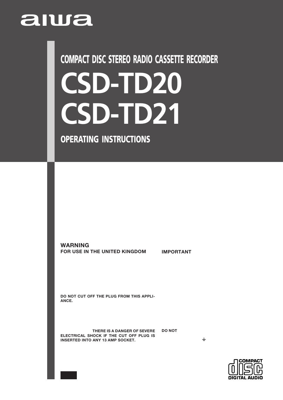 Csd-td20 csd-td21, Compact disc stereo radio cassette recorder, Operating instructions | Aiwa CSD-TD20 User Manual | Page 2 / 8