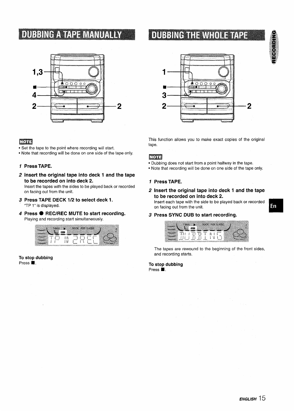 Dubbing a tape manuali, Dubbing the whole tap, 1 press tape | 3 press tape deck 1/2 to select deck 1, 4 press # rec/rec mute to start recording, 3 press sync dub to start recording, Dubbing a tape manually dubbing the whole tape | Aiwa CX-NMT240 User Manual | Page 15 / 76