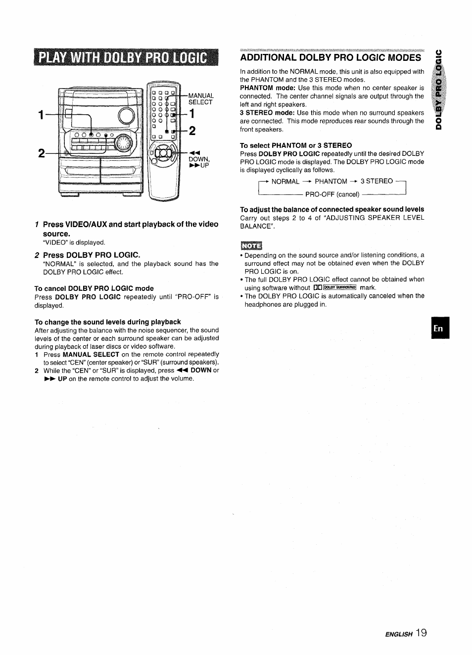 Play with dolby pro logic, 2 press dolby pro logic, To cancel dolby pro logic mode | To change the sound levels during playback, Additional dolby pro logic modes | Aiwa CX-NMT240 User Manual | Page 19 / 76