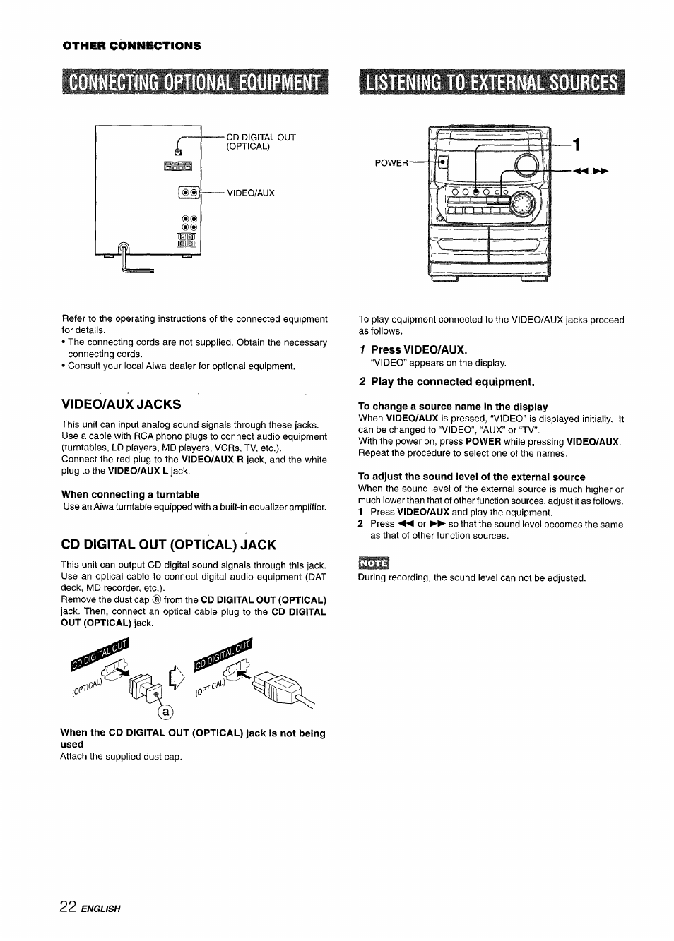 Video/aux jacks, When connecting a turntable, Cd digital out (optical) jack | 1 press video/aux, 2 play the connected equipment, To change a source name in the display, To adjust the sound level of the external source, Other connections | Aiwa CX-NMT240 User Manual | Page 22 / 76