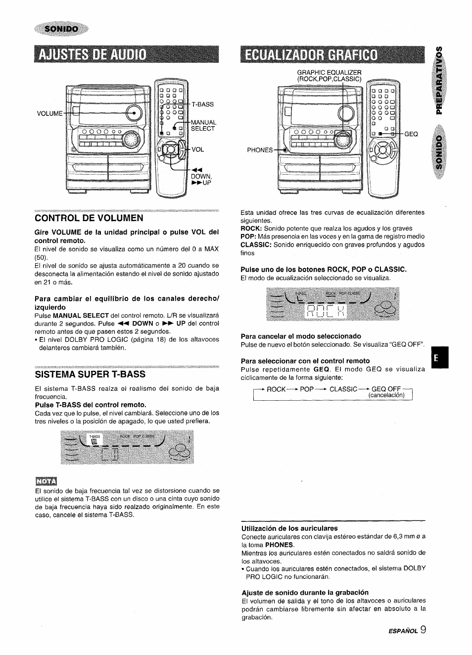 Ajustes de audi, Ecualizador grafico, Control de volumen | Sistema super t-bass, Pulse uno de los botones rock, pop o classic, Para cancelar el modo seleccionado, Para seleccionar con el control remoto, Utilización de los auriculares, Ajuste de sonido durante la grabación, Sonido | Aiwa CX-NMT240 User Manual | Page 33 / 76