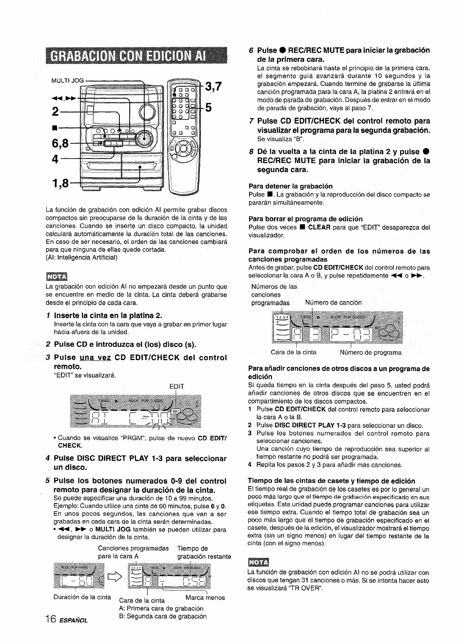 Grabacion con edicion, Para detener la grabación, Para borrar el programa de edición | Tiempo de las cintas de casete y tiempo de edición, Grabacion con edicion ni | Aiwa CX-NMT240 User Manual | Page 40 / 76