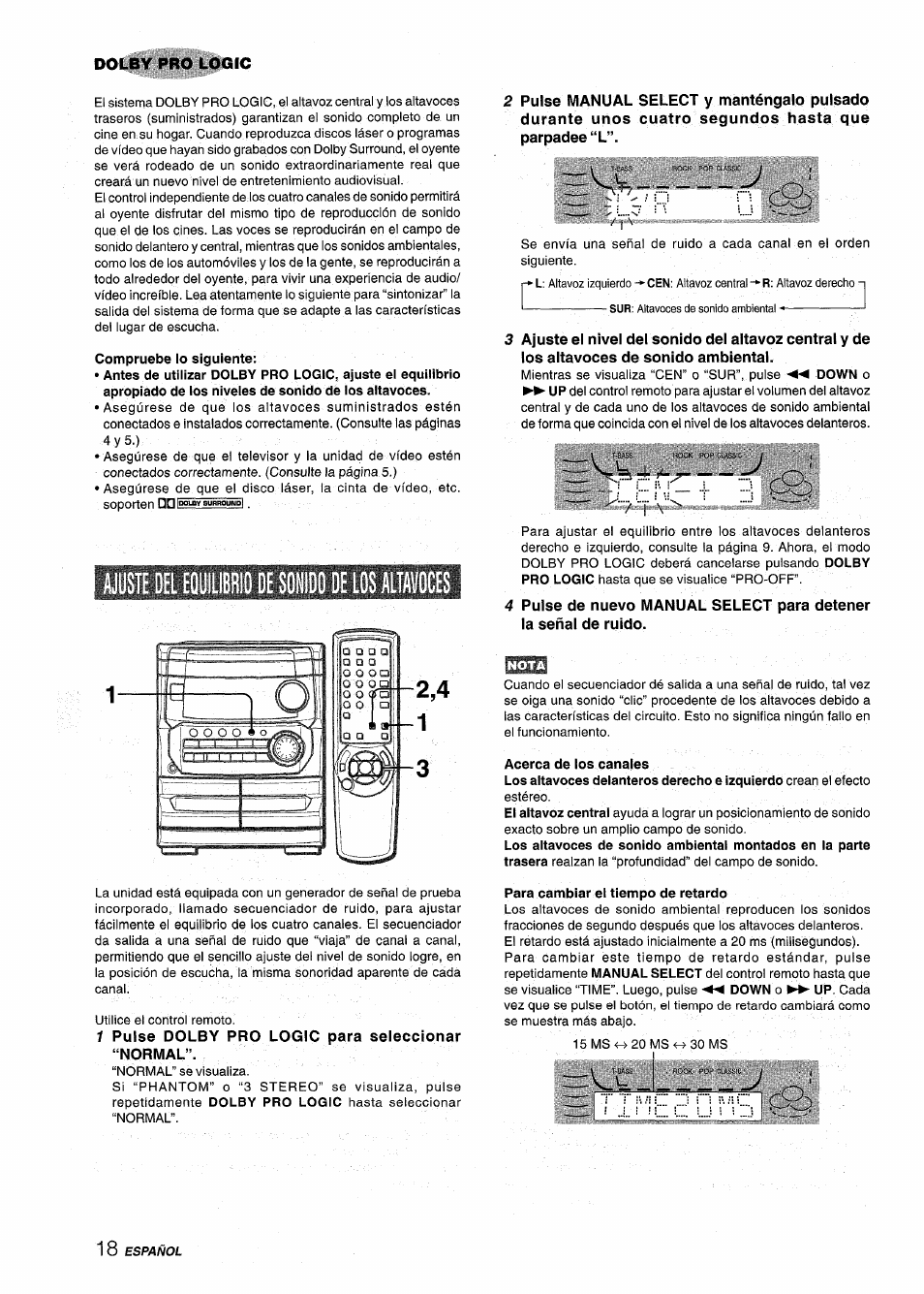 Compruebe lo siguiente, Acerca de los canales, Para cambiar el tiempo de retardo | Ajuste del equilibrio de sonido de los altavoces | Aiwa CX-NMT240 User Manual | Page 42 / 76