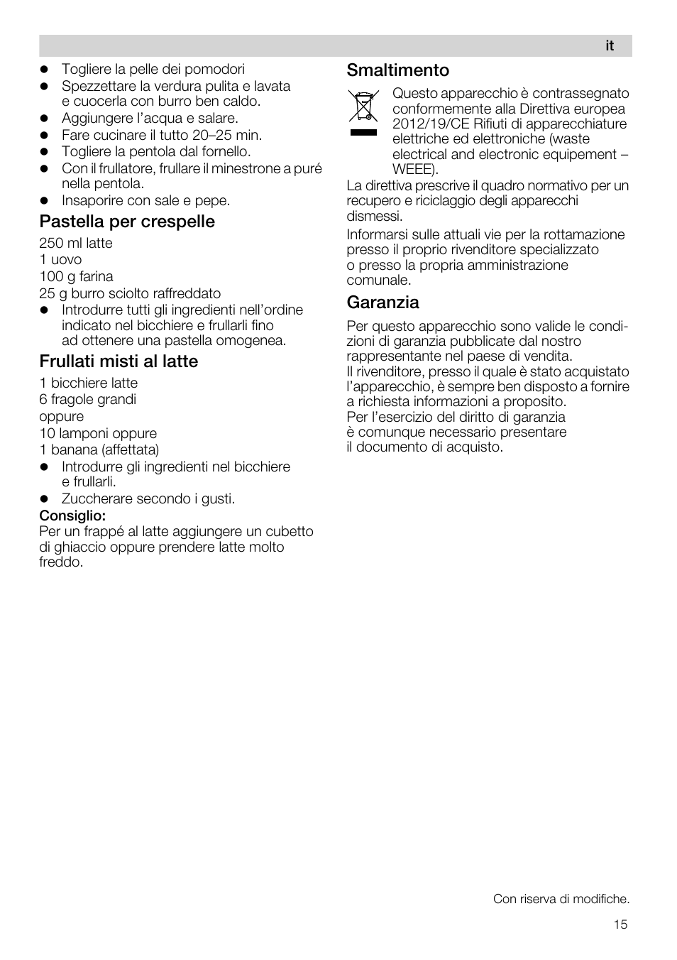 Pastella per crespelle, Frullati misti al latte, Smaltimento | Garanzia | Siemens MQ67115 User Manual | Page 15 / 67