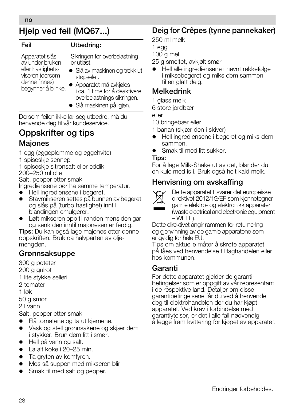 Hjelp ved feil (mq67...), Oppskrifter og tips, Majones | Grønnsaksuppe, Deig for crêpes (tynne pannekaker), Melkedrink, Henvisning om avskaffing, Garanti | Siemens MQ67115 User Manual | Page 28 / 67