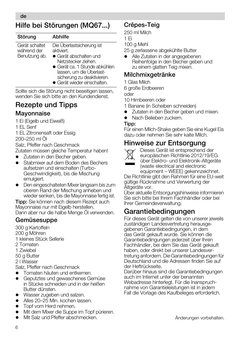 Hilfe bei störungen (mq67...), Rezepte und tipps, Hinweise zur entsorgung | Garantiebedingungen, Mayonnaise, Gemüsesuppe, Crêpes-teig, Milchmixgetränke | Siemens MQ67115 User Manual | Page 6 / 67