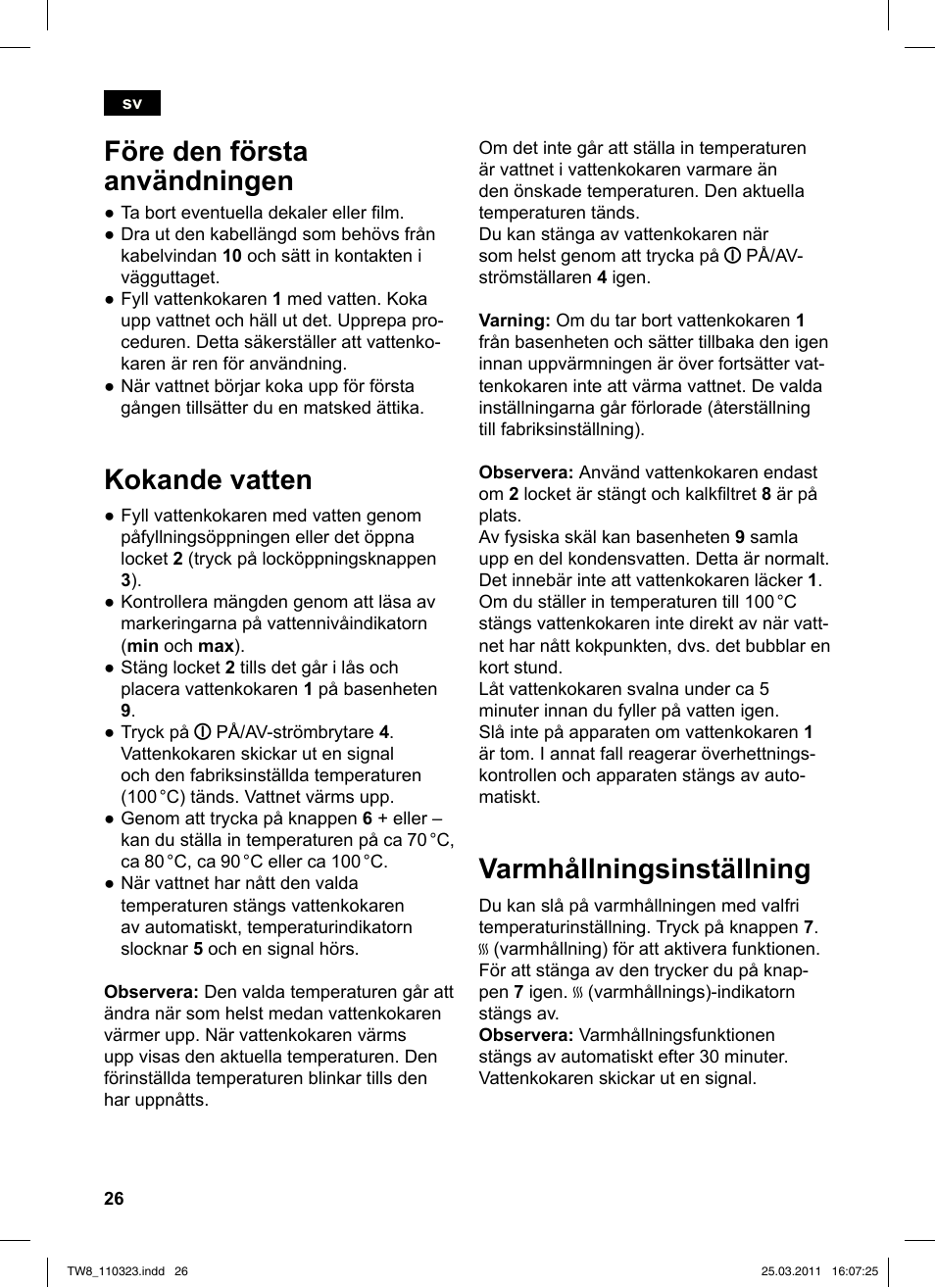 Varmhållningsinställning, Före den första användningen, Kokande vatten | Siemens TW86105 User Manual | Page 28 / 76