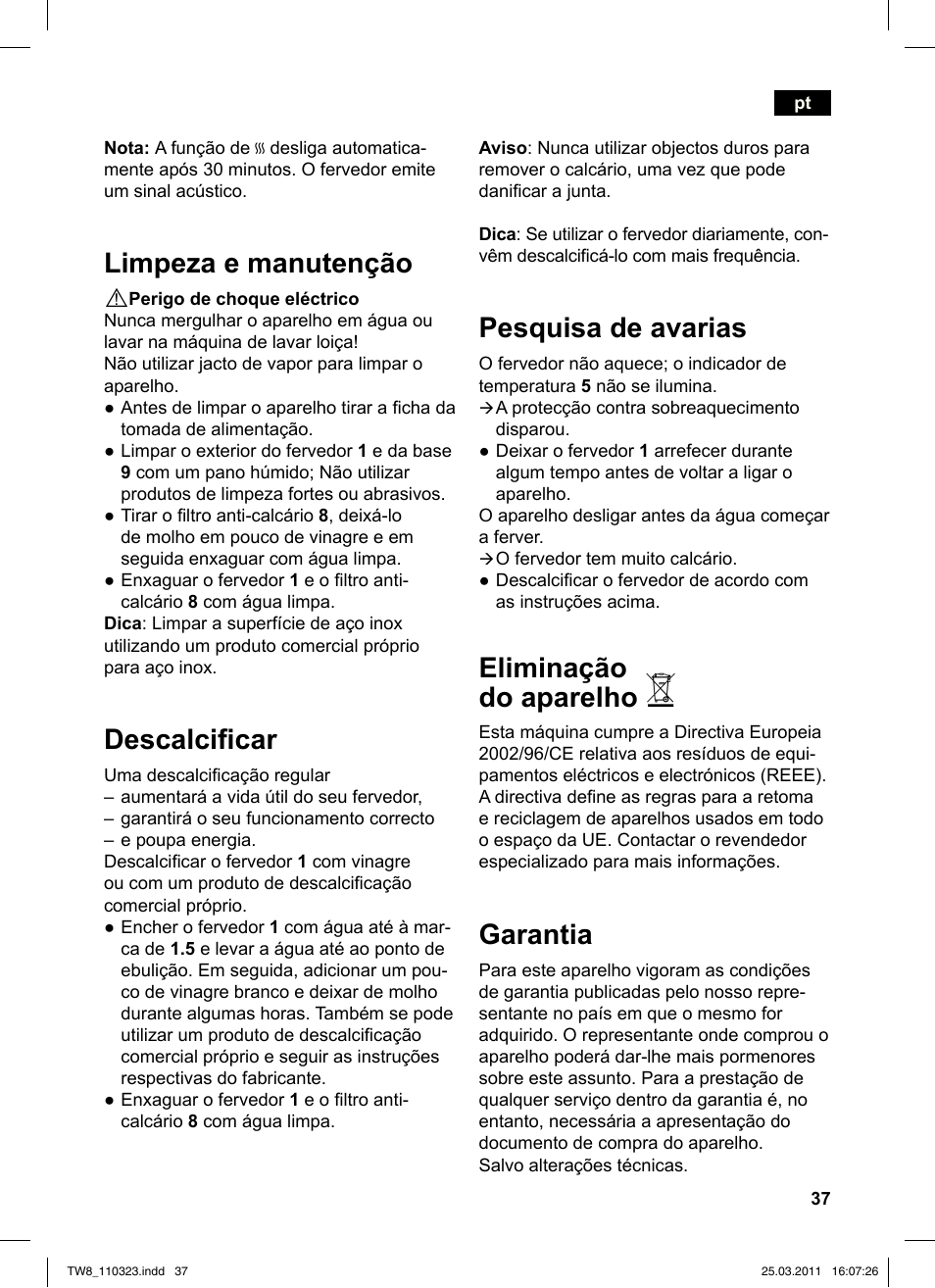 Pesquisa de avarias, Eliminação do aparelho, Garantia | Limpeza e manutenção, Descalciicar | Siemens TW86105 User Manual | Page 39 / 76