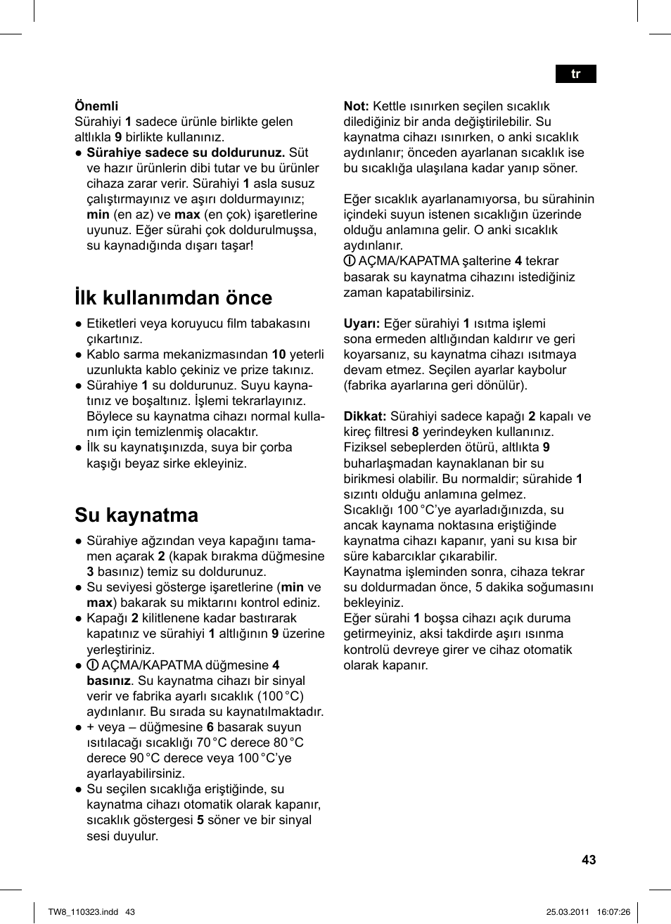 Ilk kullanımdan önce, Su kaynatma | Siemens TW86105 User Manual | Page 45 / 76