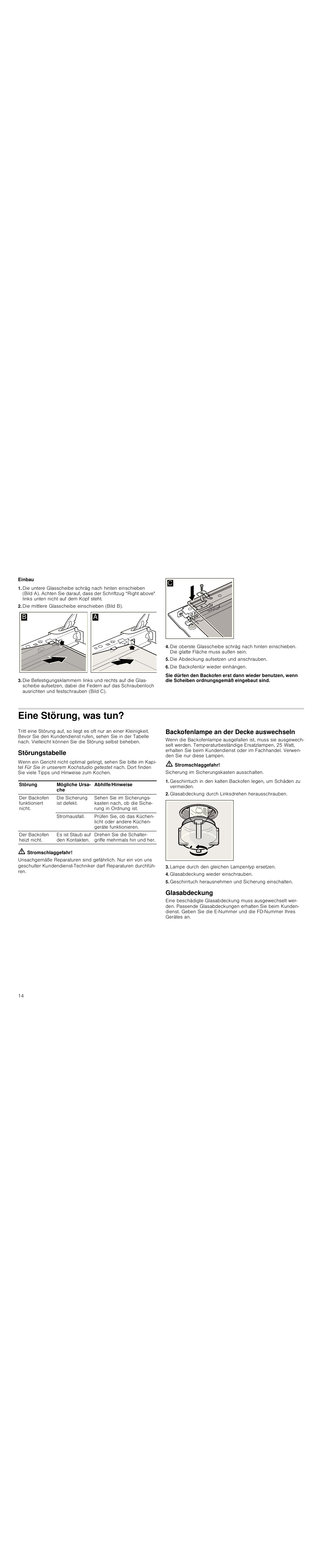 Einbau, Die mittlere glasscheibe einschieben (bild b), Die abdeckung aufsetzen und anschrauben | Die backofentür wieder einhängen, Eine störung, was tun, Störungstabelle, M stromschlaggefahr, Backofenlampe an der decke auswechseln, Glasabdeckung durch linksdrehen herausschrauben, Lampe durch den gleichen lampentyp ersetzen | Siemens HC724220 User Manual | Page 14 / 92