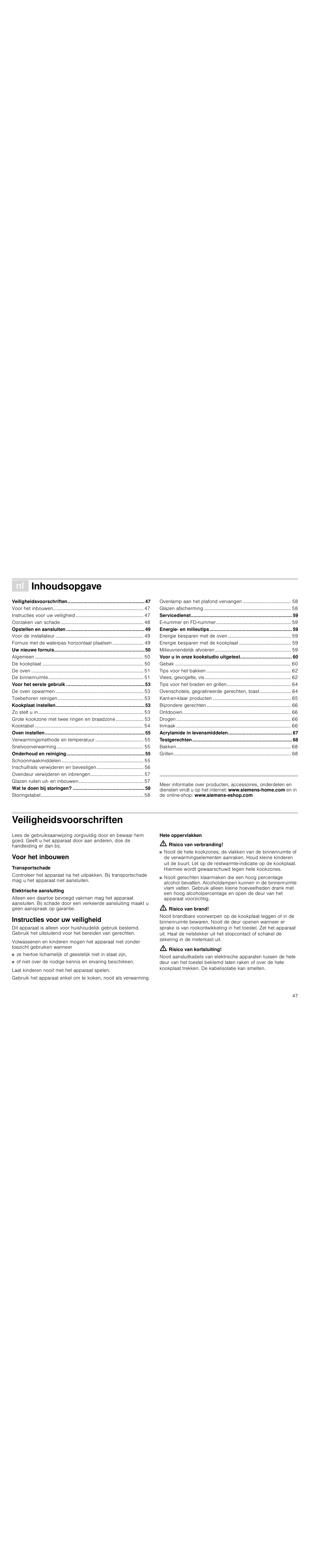 É inhoudsopgave[nl] gebruiksaanwijzing, Veiligheidsvoorschriften, Voor het inbouwen | Transportschade, Elektrische aansluiting, Instructies voor uw veiligheid, Hete oppervlakken, M risico van verbranding, M risico van brand, M risico van kortsluiting | Siemens HC724220 User Manual | Page 47 / 92