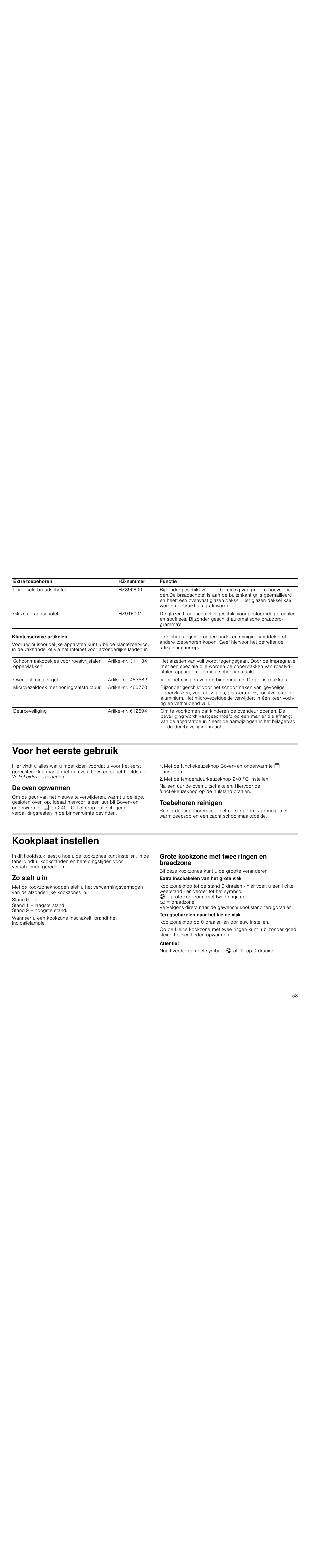 Klantenservice­artikelen, Voor het eerste gebruik, De oven opwarmen | Met de temperatuurkeuzeknop 240 °c instellen, Toebehoren reinigen, Kookplaat instellen, Zo stelt u in, Grote kookzone met twee ringen en braadzone, Attentie | Siemens HC724220 User Manual | Page 53 / 92