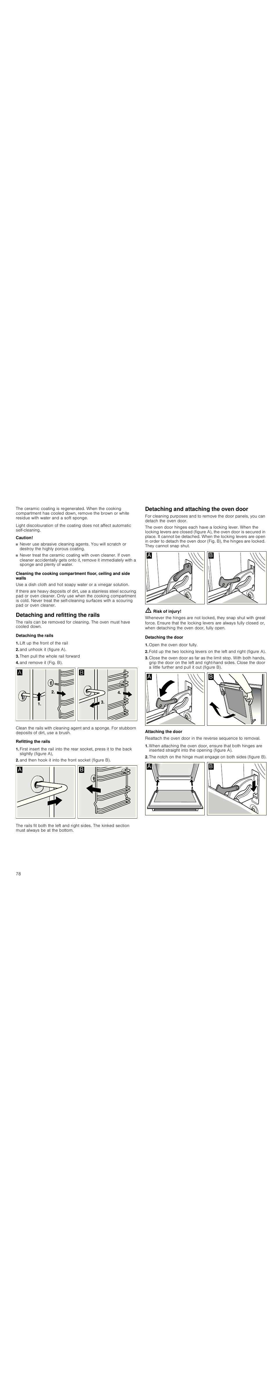 Caution, Detaching and refitting the rails, Detaching the rails | Lift up the front of the rail, And unhook it (figure a), Then pull the whole rail forward, And remove it (fig. b), Refitting the rails, And then hook it into the front socket (figure b), Detaching and attaching the oven door | Siemens HC724220 User Manual | Page 78 / 92