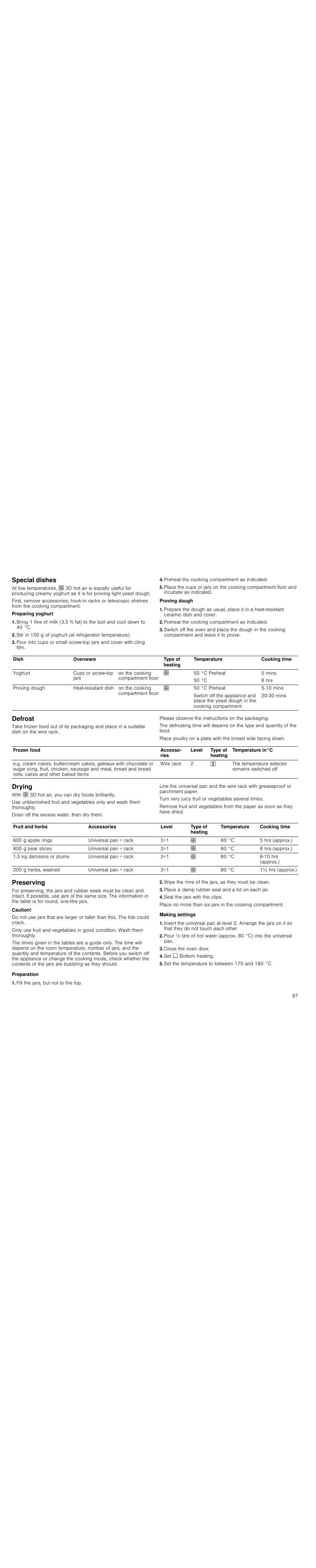 Special dishes, Preheat the cooking compartment as indicated, Defrost | Drying, Preserving, Caution, Preparation, Fill the jars, but not to the top, Wipe the rims of the jars, as they must be clean, Place a damp rubber seal and a lid on each jar | Siemens HC724220 User Manual | Page 87 / 92