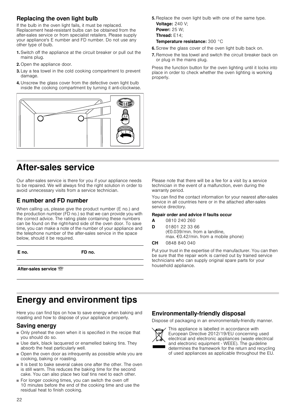 Replacing the oven light bulb, Open the appliance door, Voltage: 240 v | Power: 25 w, Thread: e14, After-sales service, E number and fd number, Repair order and advice if faults occur, Energy and environment tips, Saving energy | Siemens HB933R51 User Manual | Page 21 / 160