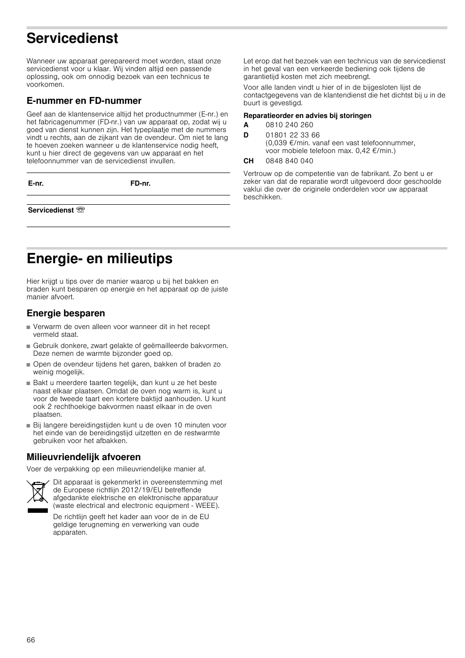 Servicedienst, E­nummer en fd­nummer, Reparatieorder en advies bij storingen | Energie­ en milieutips, Energie besparen, Milieuvriendelijk afvoeren, Nummer | Siemens HB933R51 User Manual | Page 65 / 160