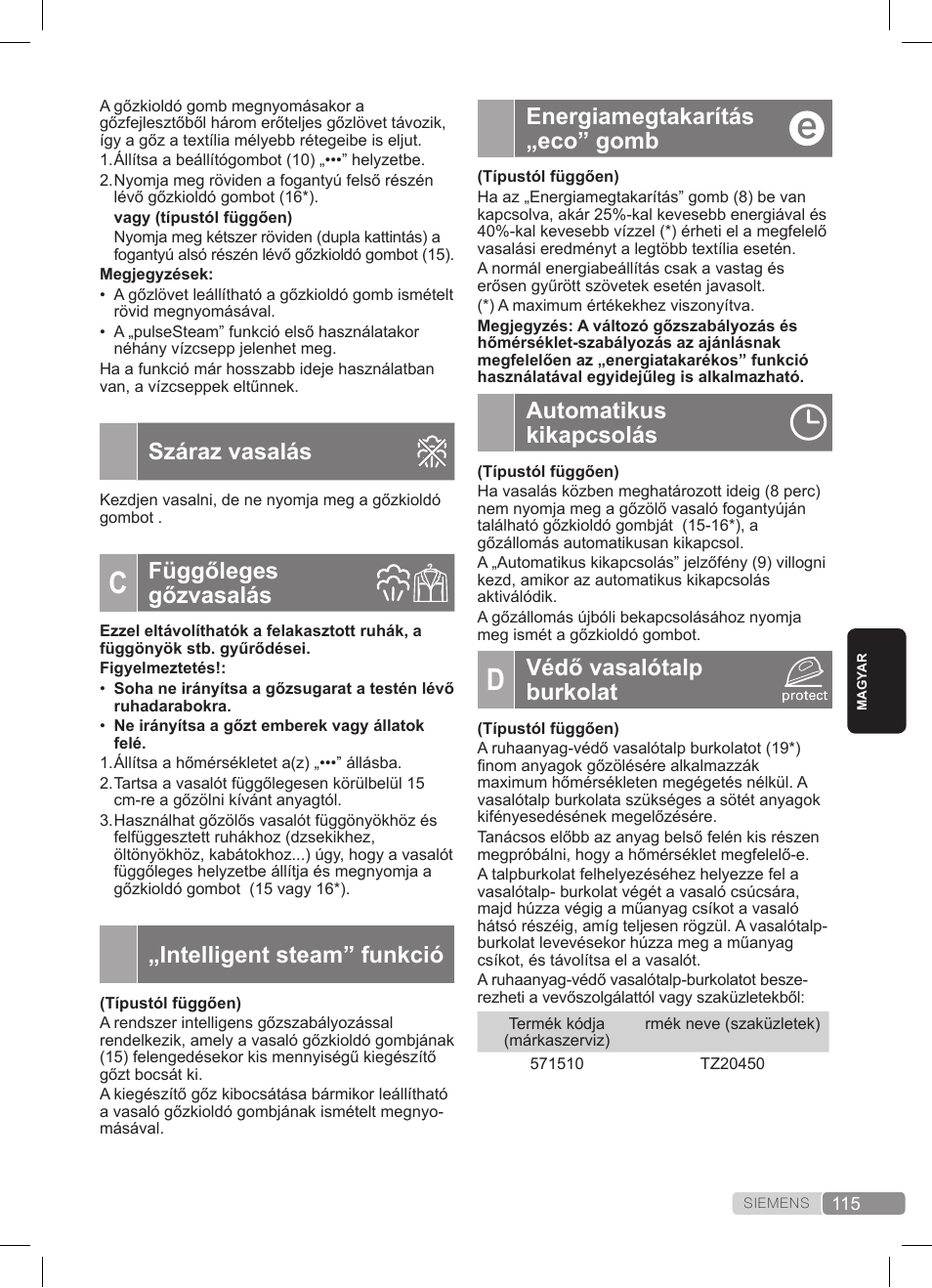 Energiamegtakarítás „eco” gomb, Automatikus kikapcsolás, Védő vasalótalp burkolat | Száraz vasalás, Függőleges gőzvasalás, Intelligent steam” funkció | Siemens TS22XTRM User Manual | Page 115 / 152