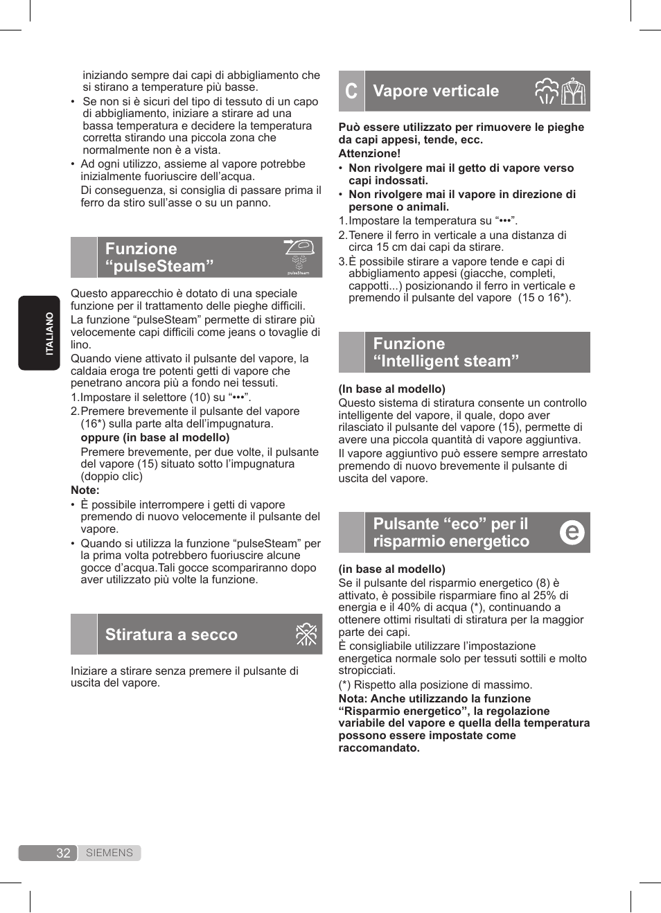 Vapore verticale, Funzione “intelligent steam, Pulsante “eco” per il risparmio energetico | Funzione “pulsesteam, Stiratura a secco | Siemens TS22XTRM User Manual | Page 32 / 152