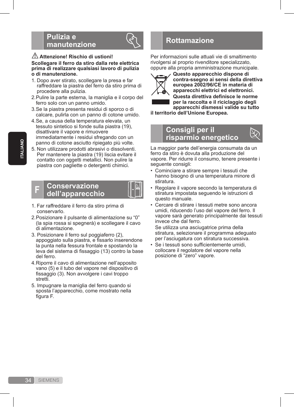 Rottamazione, Consigli per il risparmio energetico, Pulizia e manutenzione | Conservazione dell’apparecchio | Siemens TS22XTRM User Manual | Page 34 / 152